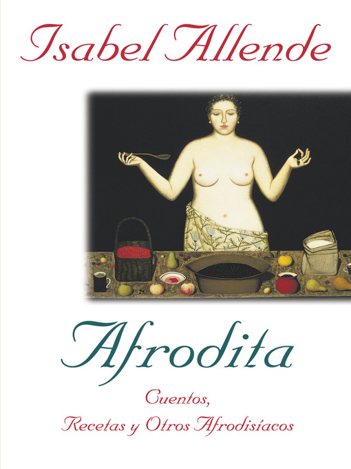 Title details for Afrodita by Isabel Allende - Wait list